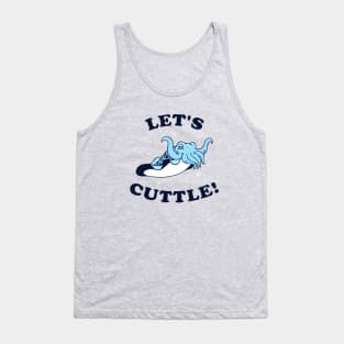 Let's Cuttle Tank Top